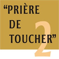 Prière de toucher 2